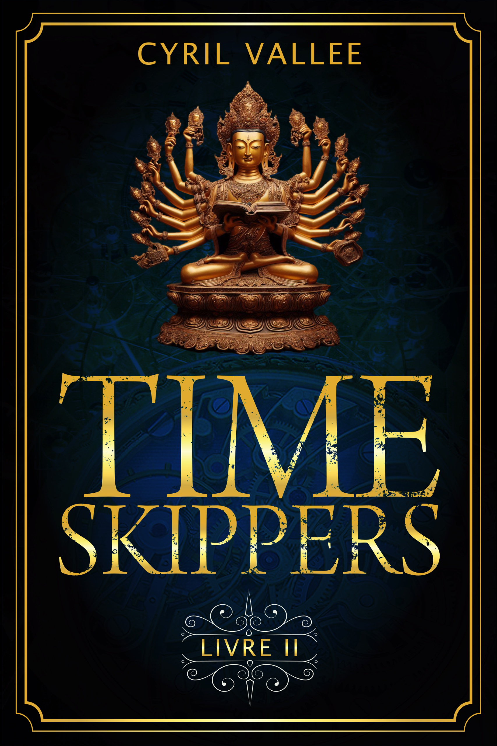 Timeskippers - Livre II